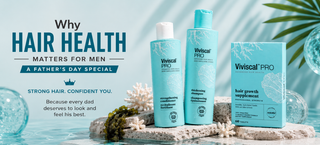 Why Hair Health Matters for Men: A Father's Day Special