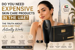 Do You Need Expensive Skin Care Products in the UAE? The Truth About Skin Care that Actually Works