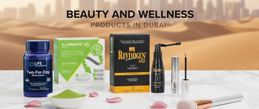 Beauty and Wellness Products in Dubai (2025)